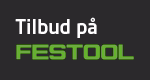 Festool tilbud